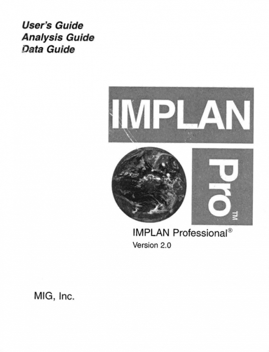 IMPLAN Pro Version 2.0 User's, Analysis, & Data Guide (1999 - 2006)